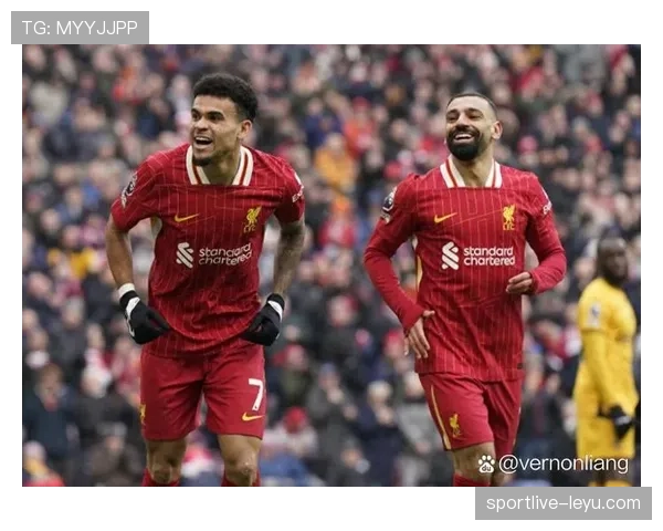 路易斯·迪亚斯闪耀英超赛场，出色表现助球队冲击佳绩